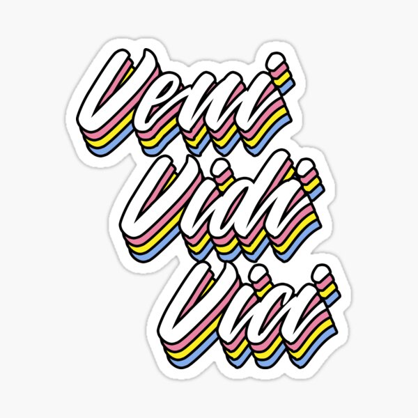 Veni Vidi Vici Sticker for Sale by V-Universe