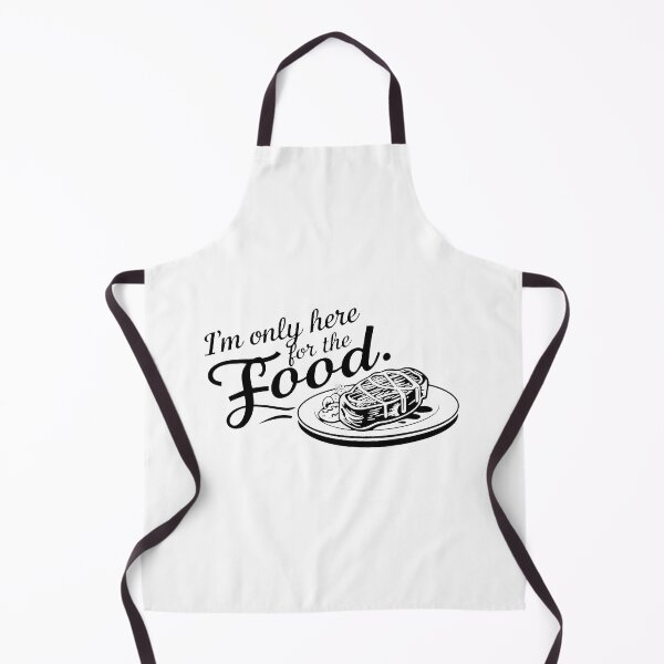 Item preview, I'm only here for the food. designed and sold by MrERNST.