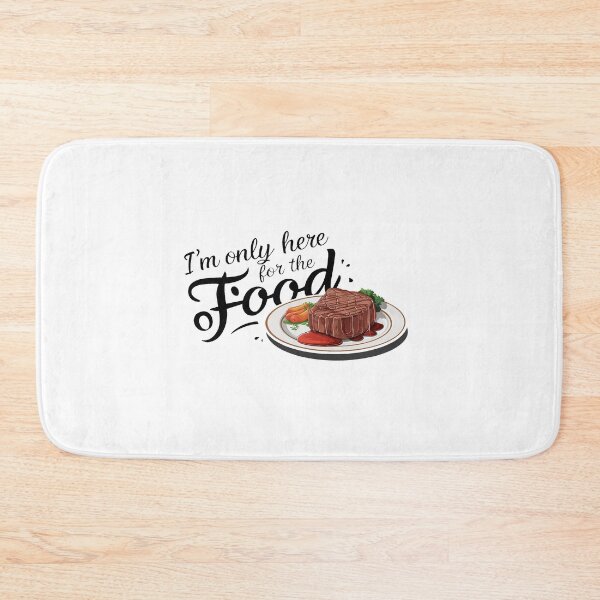 Item preview, I'm only here for the food. designed and sold by MrERNST.