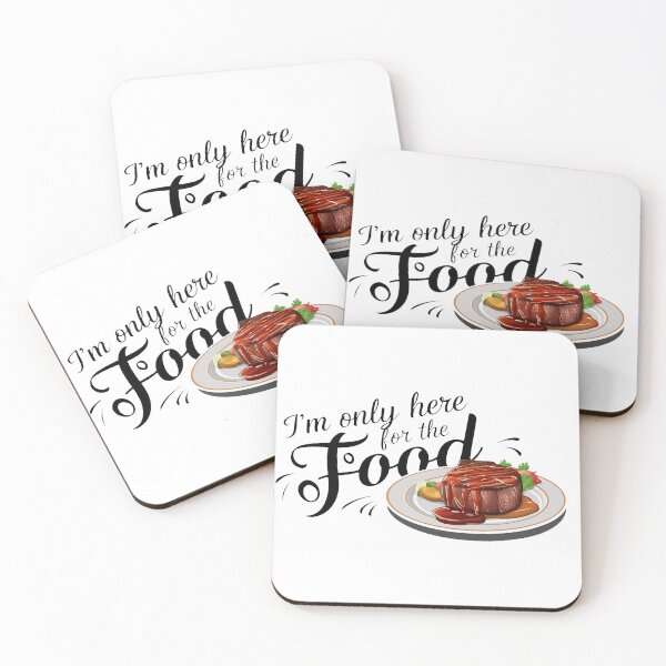 Item preview, I'm only here for the food. designed and sold by MrERNST.