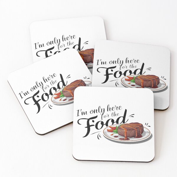 Item preview, I'm only here for the food. designed and sold by MrERNST.