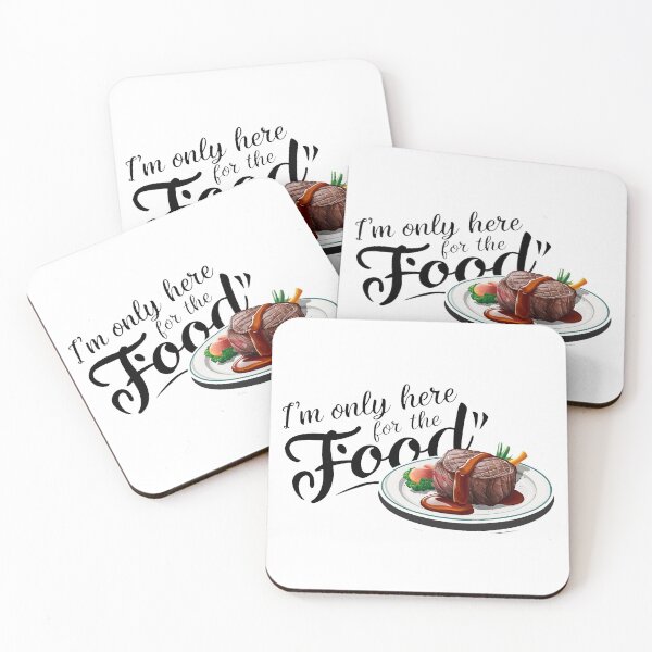 Item preview, I'm only here for the food. designed and sold by MrERNST.