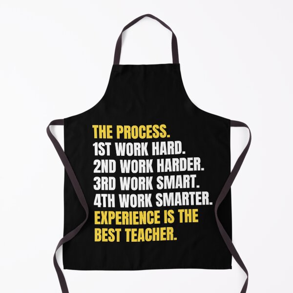 Item preview, Inspirational Quote - The Process 1st Hard Work 2nd Work Harder 3rd Work Smart 4th Work Smarter Experience is the Best Teacher designed and sold by Art-Jiyuu.