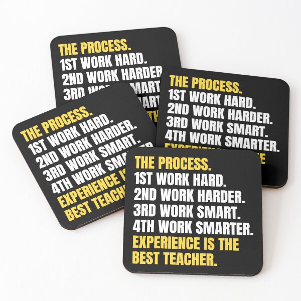 Item preview, Inspirational Quote - The Process 1st Hard Work 2nd Work Harder 3rd Work Smart 4th Work Smarter Experience is the Best Teacher designed and sold by Art-Jiyuu.
