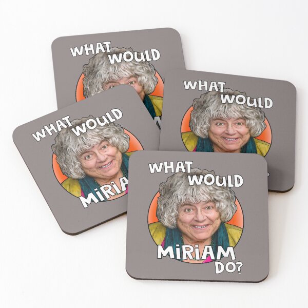 Item preview, What would Miriam Margolyes do? designed and sold by Shelmodine79.