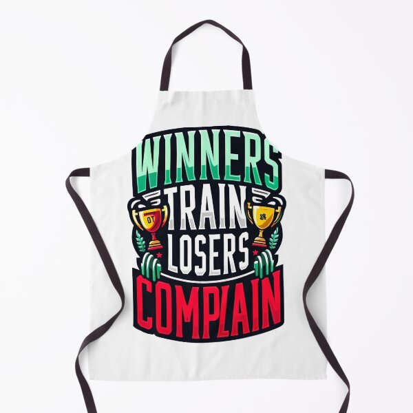 Item preview, Winners Train Loses Complain Success Motivational Quote designed and sold by NoCompetition.