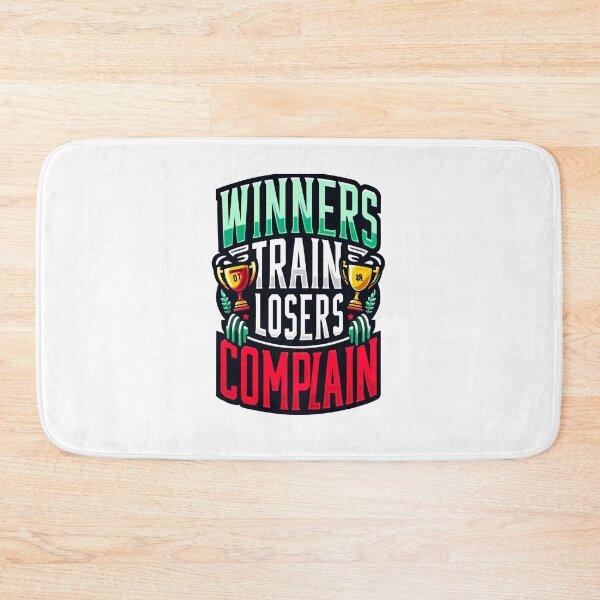 Item preview, Winners Train Loses Complain Success Motivational Quote designed and sold by NoCompetition.