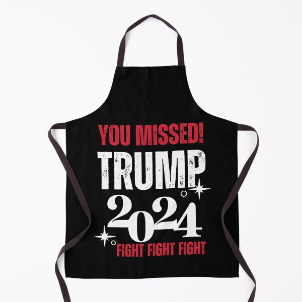Item preview, You Missed - Trump 2024 Fight Fight Fight  designed and sold by Gilyglo.