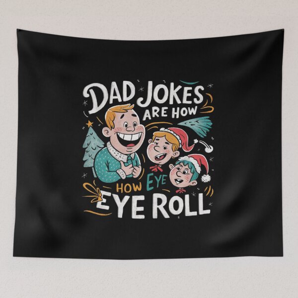 Item preview, Dad Jokes Are How Eye Roll  designed and sold by StillDow.