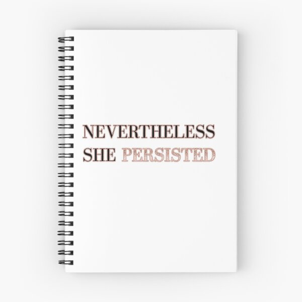 Item preview, Nevertheless she persisted designed and sold by RoseAesthetic.