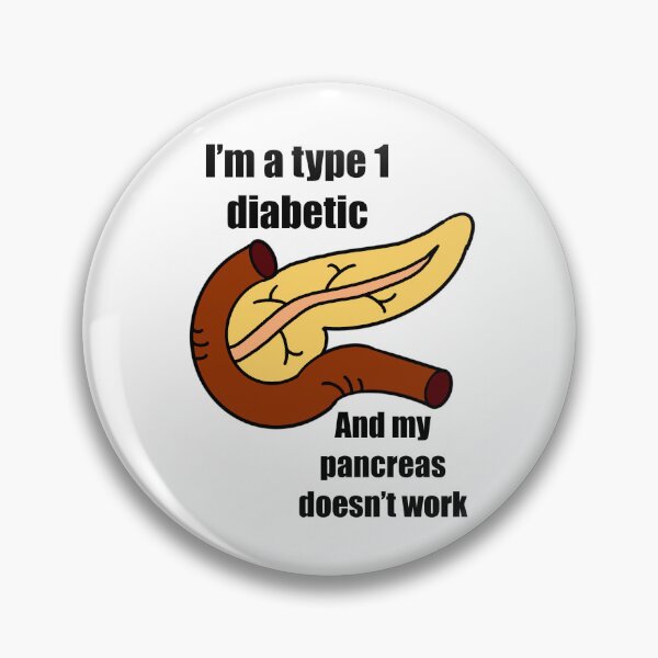 Item preview, I’m a Type 1 diabetic and my pancreas doesn’t work designed and sold by Animals-by-JB.