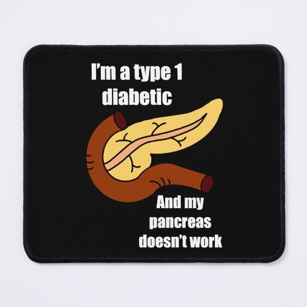 Item preview, I’m a Type 1 diabetic and my pancreas doesn’t work designed and sold by Animals-by-JB.