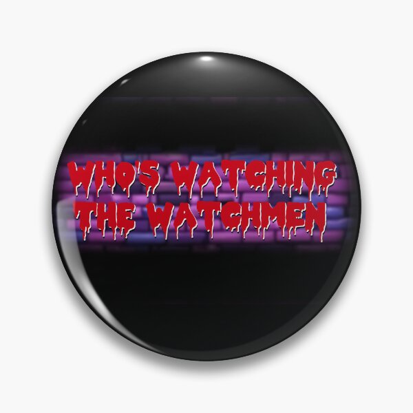 Item preview, Who's Watching the Watchmen? designed and sold by Hair-brained  Haberdasher.