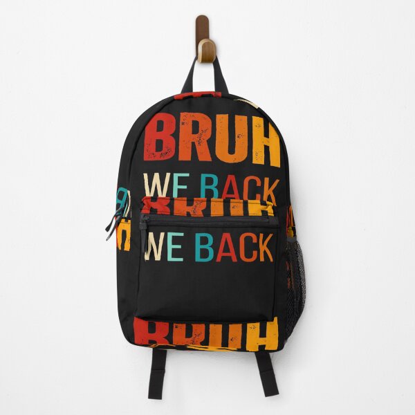 Item preview, Bruh we back ,back to school 2024 designed and sold by erozzz.