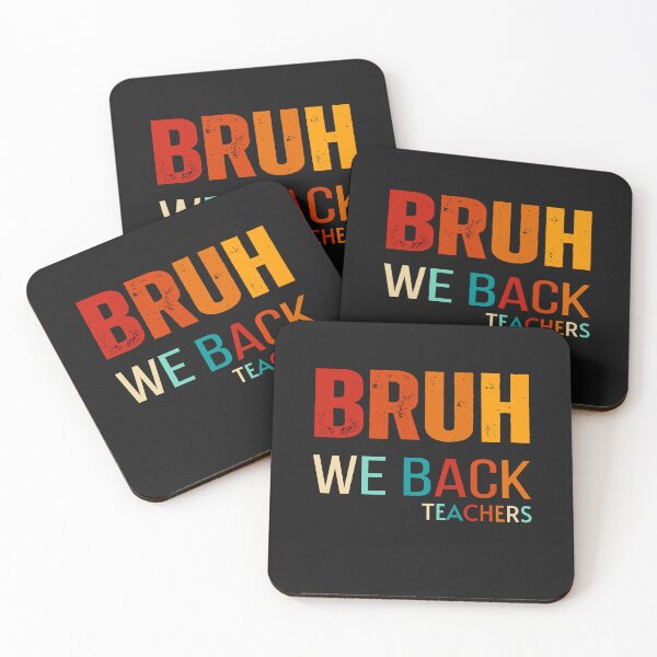 Item preview,  Bruh we back teachers  ,back to school 2024 designed and sold by erozzz.