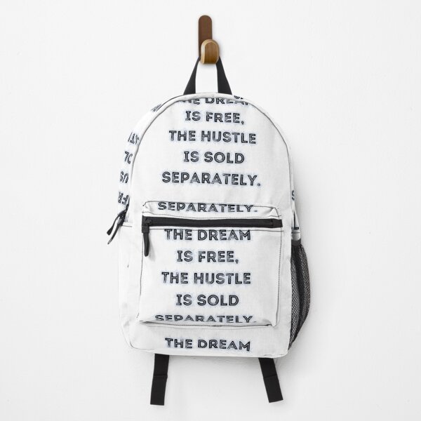 Item preview, The Dream Is Free The Hustle Is Sold Separately - Motivational Wear designed and sold by Combat Skies.