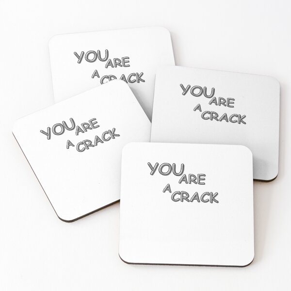 Item preview, YOU ARE A CRACK designed and sold by RKOLJ.
