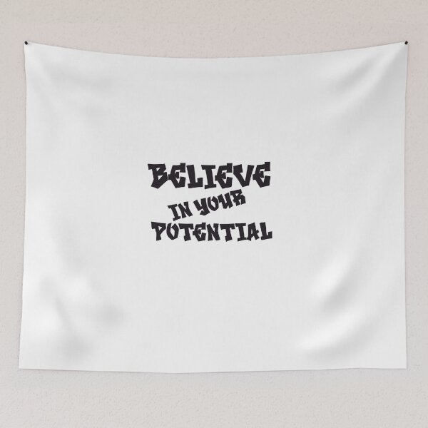 Item preview, Believe In Your Potential designed and sold by TS-Des.