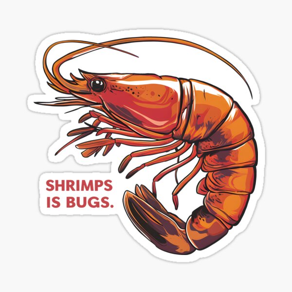 Item preview, Shrimps Is Bugs designed and sold by Polychromatics.
