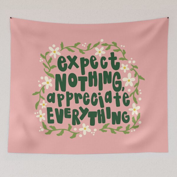 Item preview, Expect Nothing Appreciate Everything Green Floral designed and sold by GraceMakes03.