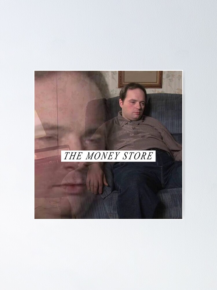 "The Money Store" Poster for Sale by BrickBuster2552 Redbubble