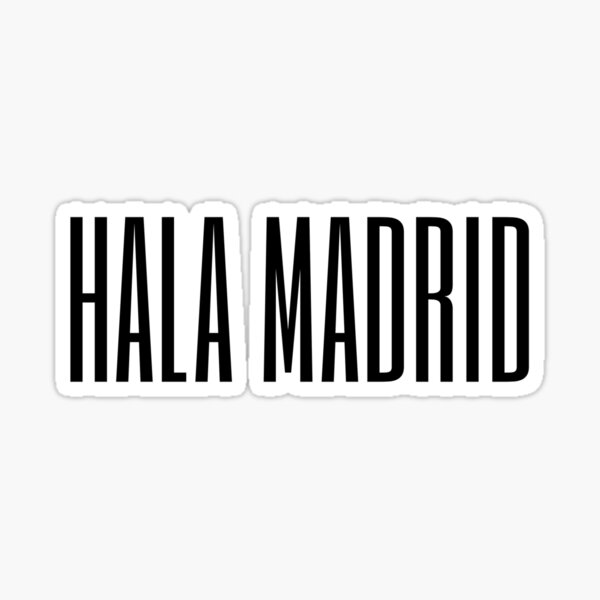 Hala Madrid Real Madrid Pegatina