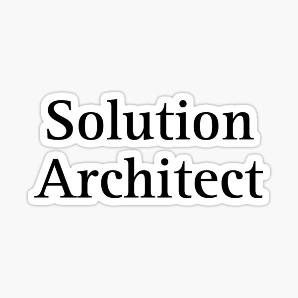 Item preview, Solution Architect designed and sold by RadManDesigns.