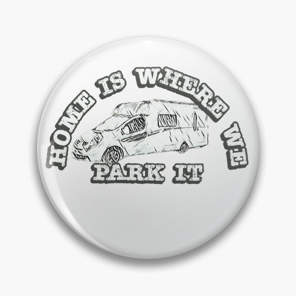 Item preview, Home is Where We Park it Black and White Motorhome Camper designed and sold by BeccaAelishe.