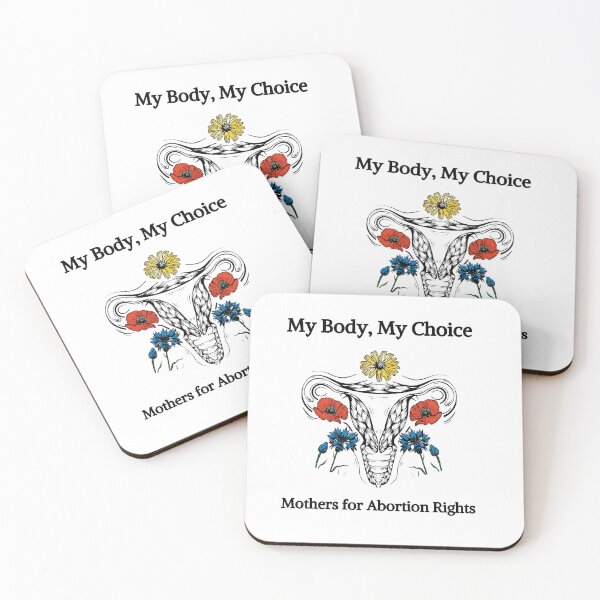 Item preview, My Body, My Choice - Mothers for Abortion Rights designed and sold by Sarah McMane.