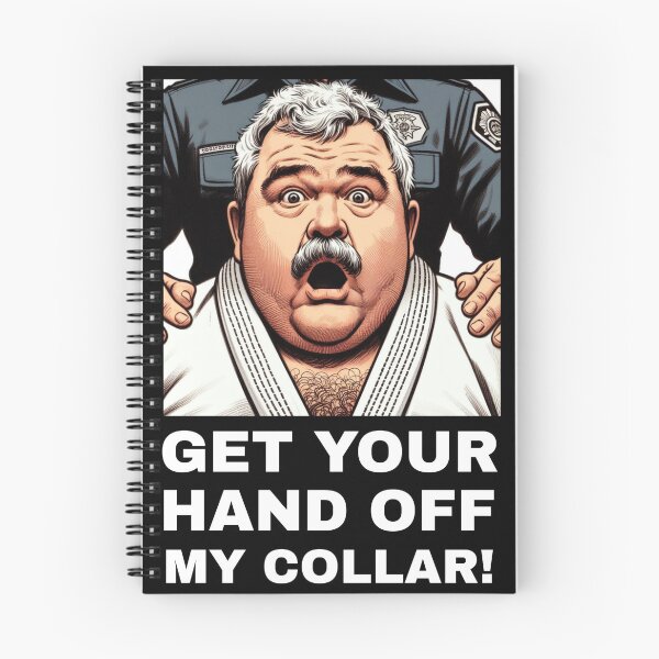 Item preview, Funny BJJ Get your hands off my collar! designed and sold by DemandChaos.