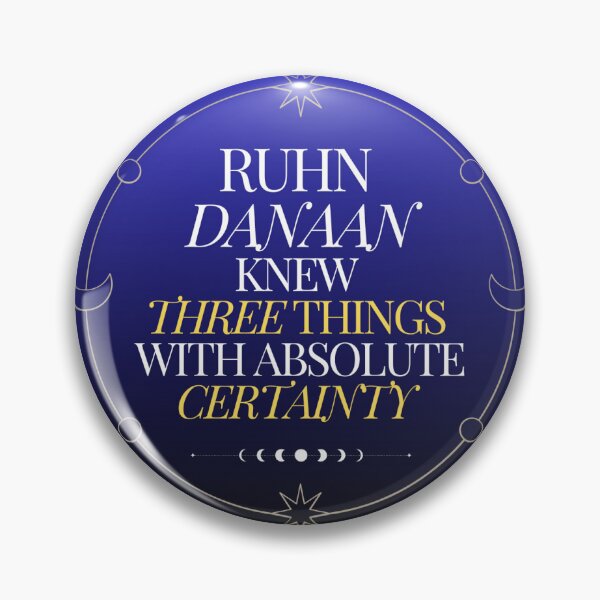 Item preview, Ruhn Danaan knew three things with absolute certainty designed and sold by sabrinaarts14.