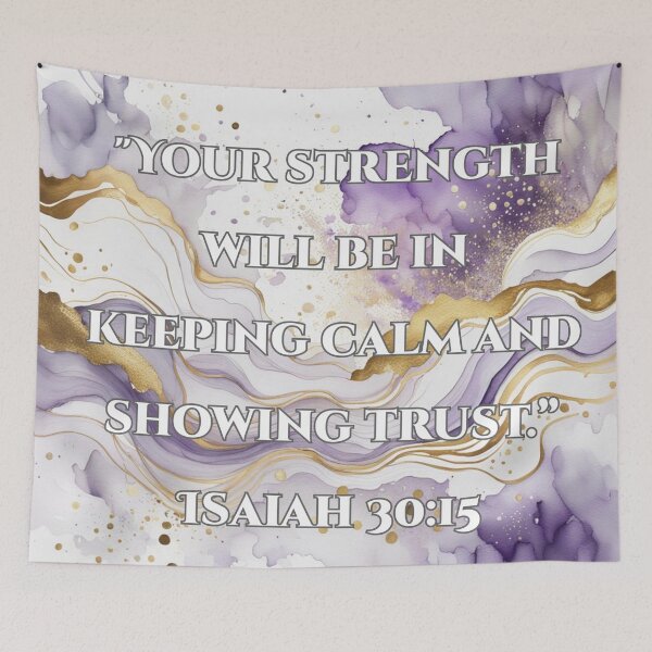 Item preview, Your strength will be in keeping calm and showing trust designed and sold by Gabriela McDaniel.