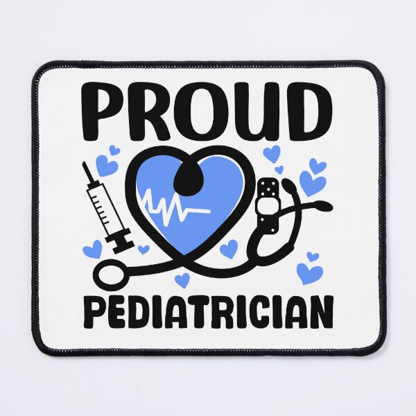 Item preview, Proud Pediatrician Doctor for Healthcare Professionals designed and sold by Stick-Artistry.