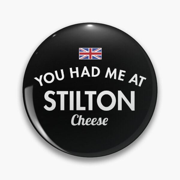 Item preview, You Had Me At Stilton Cheese designed and sold by twHistory.