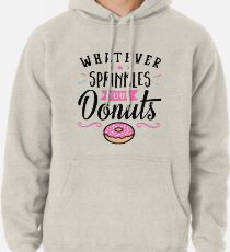 Was auch immer Ihre Donuts-Typografie besprüht Hoodie