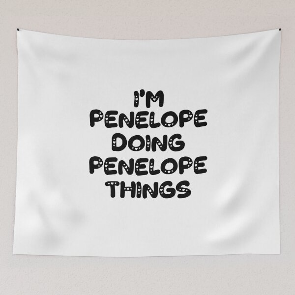Item preview, I'm Penelope Doing Penelope Things designed and sold by Oussinc.