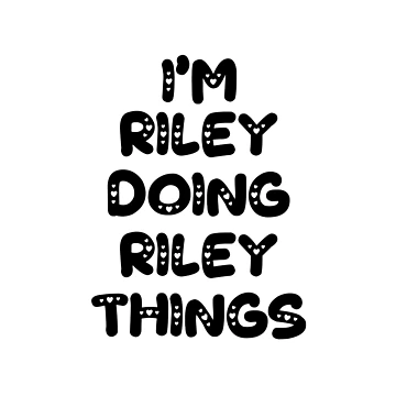 Artwork thumbnail, I'm Riley Doing Riley Things by Oussinc