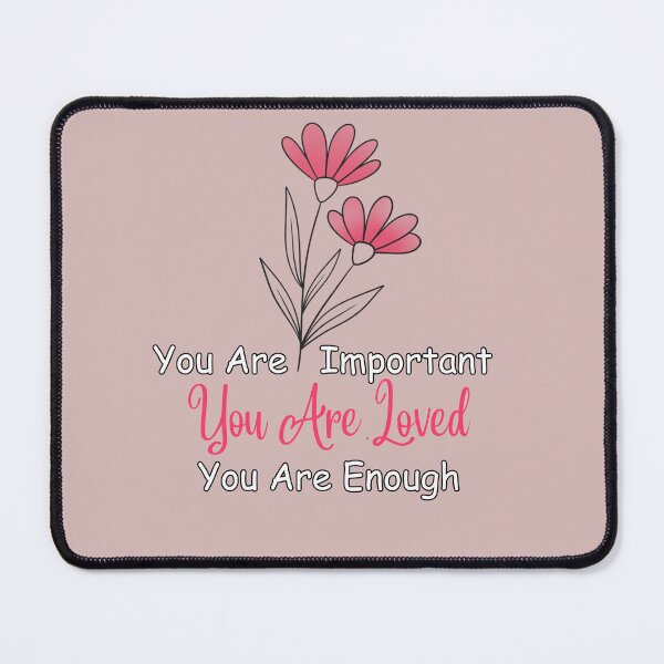 Item preview, Motivational Minimalist You Are Important designed and sold by AlienOccupation.
