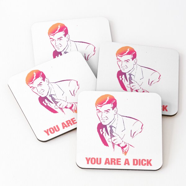 Item preview, Retro You Are A Dick designed and sold by OddPopnyc.