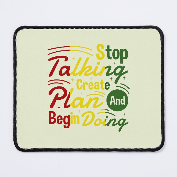 Item preview, Stop Talking Create Plan and Begin Doing RYG Edition designed and sold by NikitaSkyDesign.