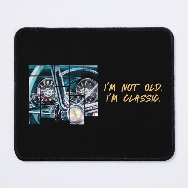 Item preview, I'm Not Old I'm Classic Vintage Not Old Classic design graphic designed and sold by farhanhafeez.