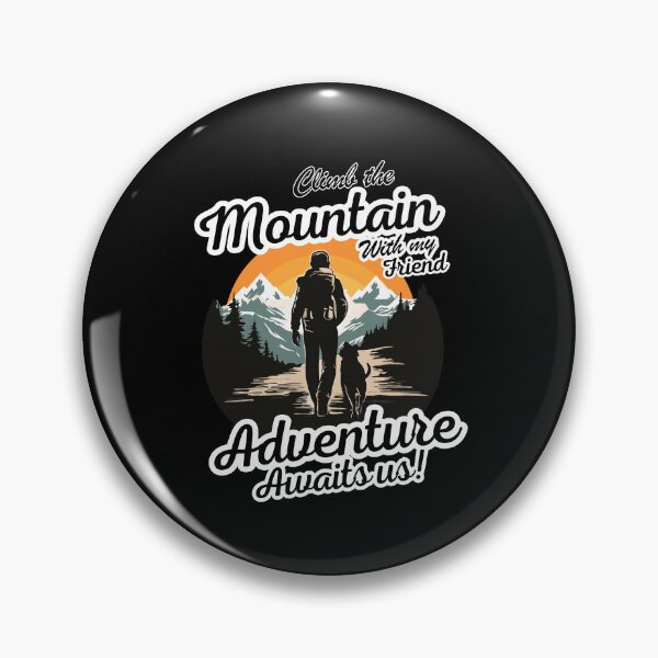 Item preview, climb the mountain with my friend, Adventure awaits us designed and sold by antcpjr682.