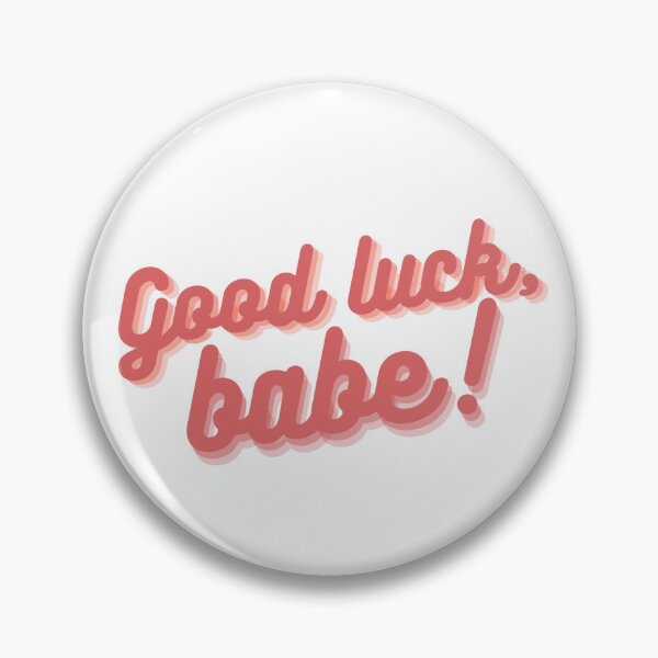 Item preview, Good luck, babe! designed and sold by GardenOfWhimsy.