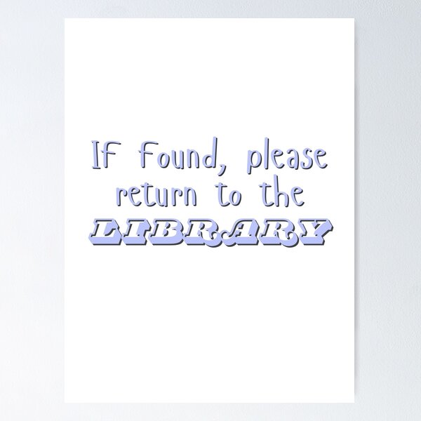 Item preview, If found, please return to the library    designed and sold by im-a-librarian.