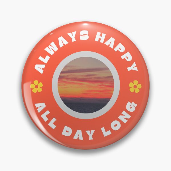 Item preview, Orange Always Happy All Day Long Inspirational  designed and sold by TomikoKH19.