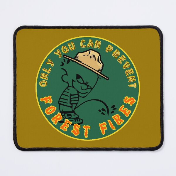Item preview, Only You Can Prevent Forest Fires Calvin Pee Smokey designed and sold by unionpride.