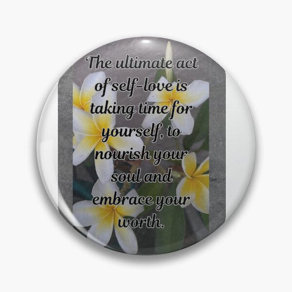 Item preview, THE ULTIMATE ACT OF SELF LOVE designed and sold by DalysDesigns.