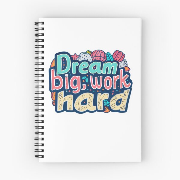 Item preview, Dream Big Work Hard designed and sold by LLdreams.
