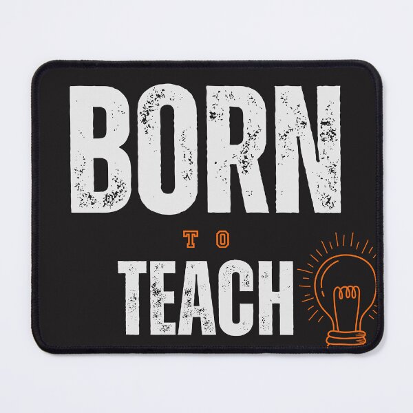 Item preview, Born to Teach designed and sold by TeachingEdition.