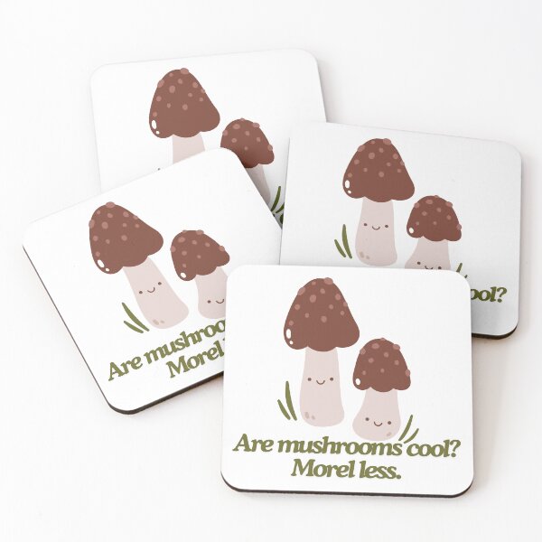 Item preview, Are mushrooms cool? Morel less. designed and sold by MellowSphere.